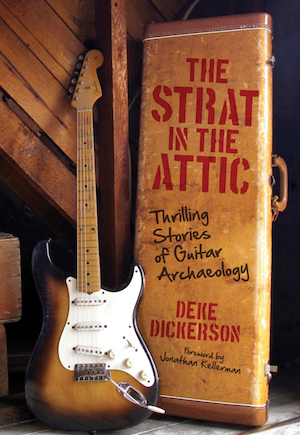 Strat In The Attic. Deke Dickerson